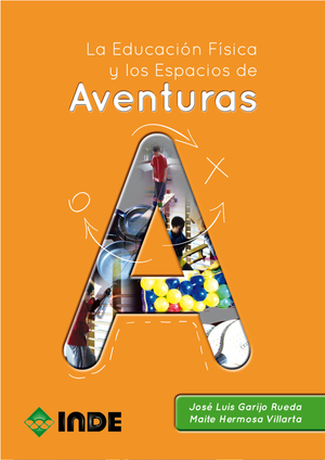 La educación física y los espacios de aventuras