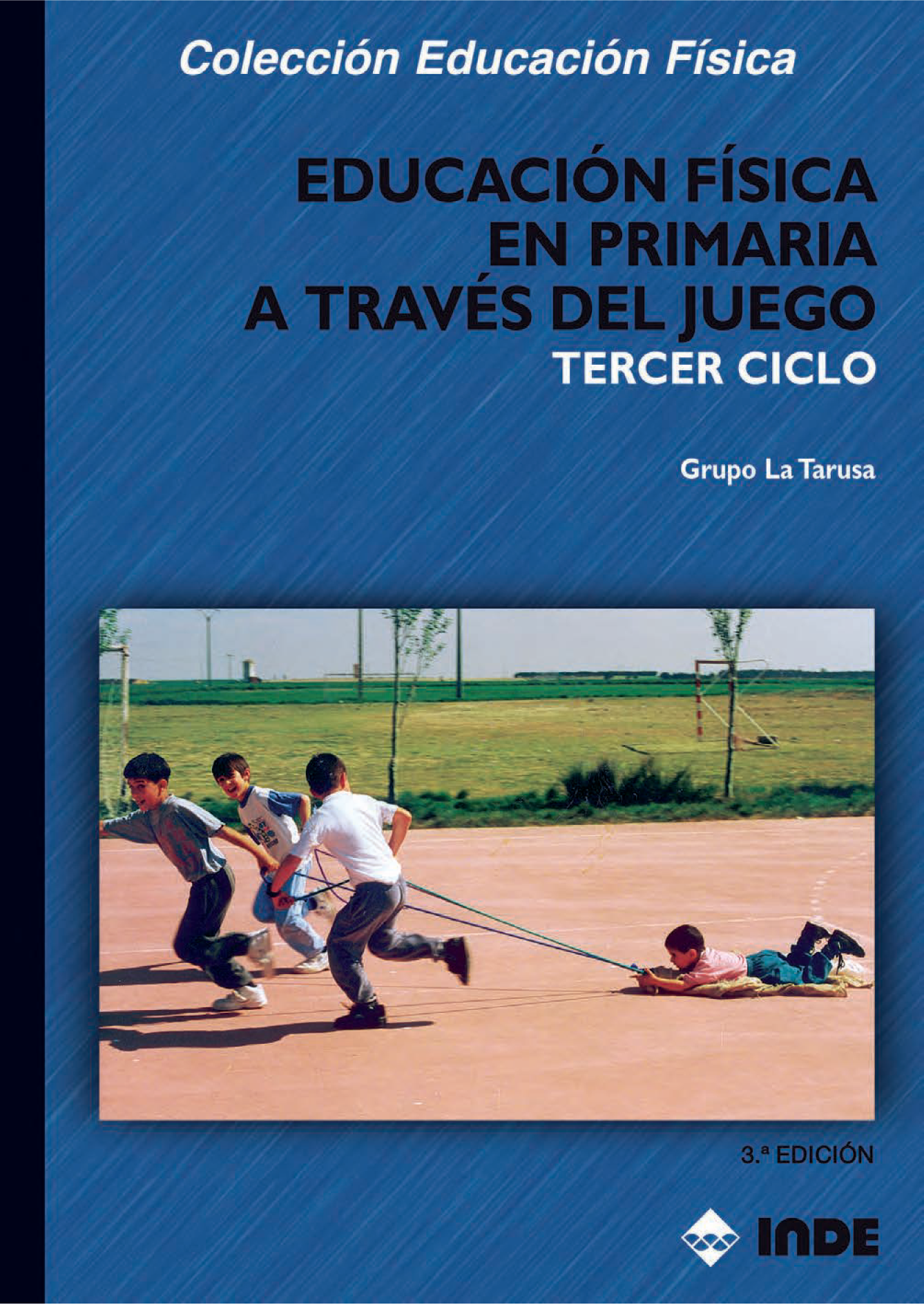 Educación Física en Primaria a través del juego. Tercer ciclo