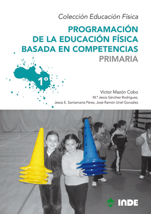 Programación de la Educación Física basada en competencias 1º de Primaria
