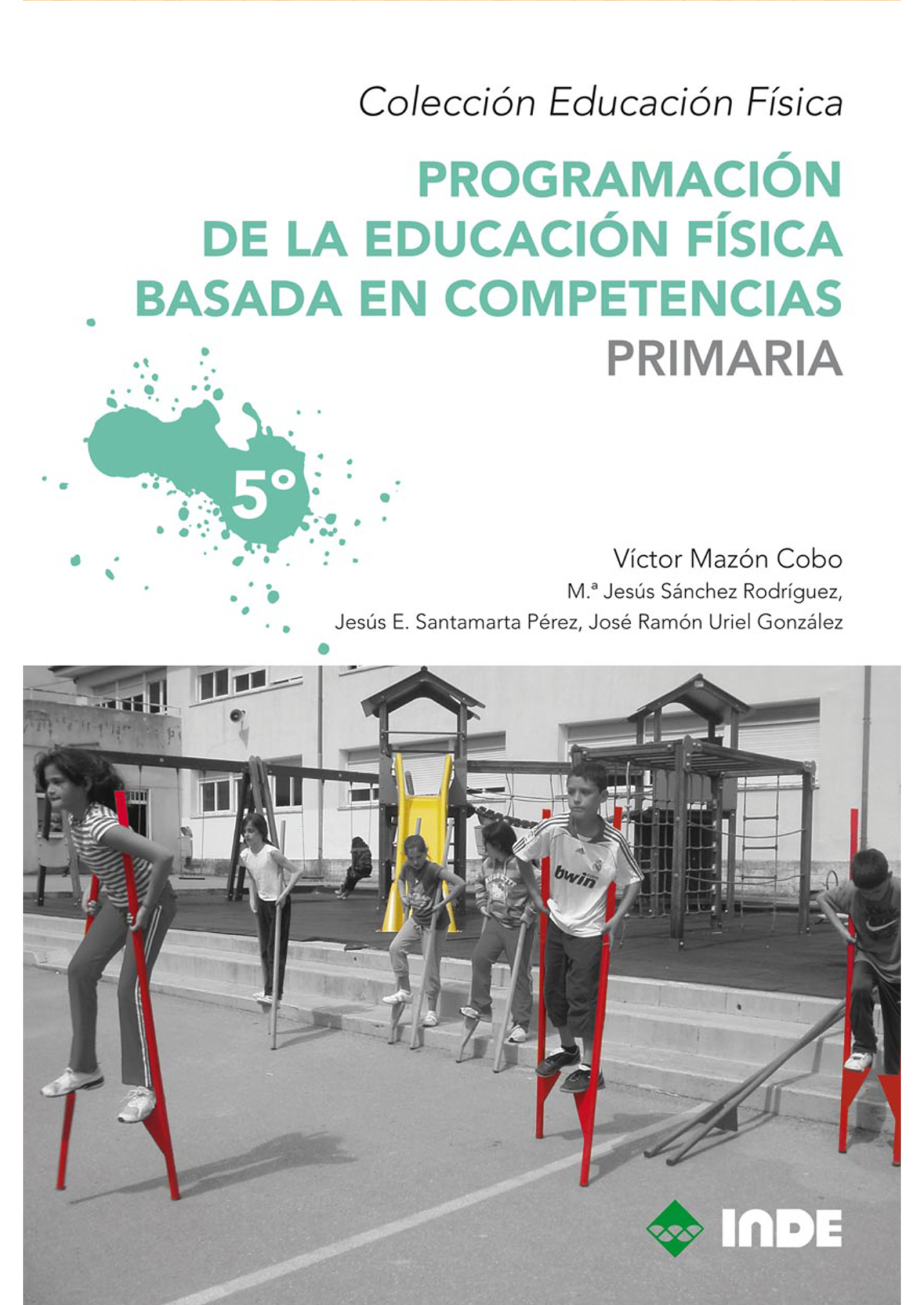 Programación de la Educación Física basada en competencias 5º de Primaria