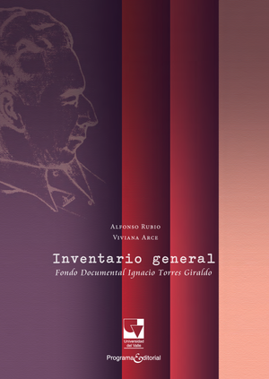 Inventario general - Fondo documental Ignacio Torres Giraldo