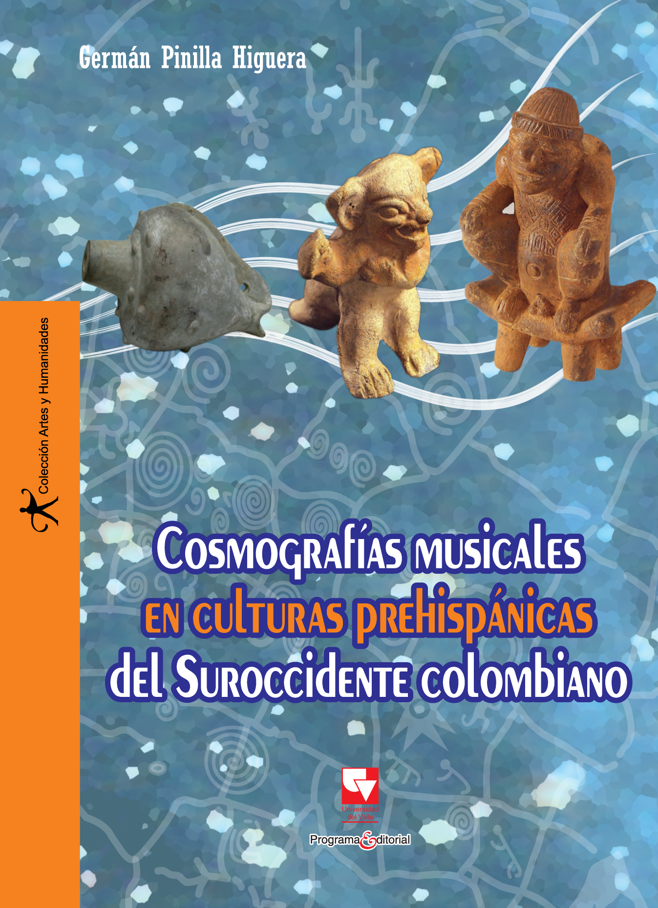 Cosmografías musicales en culturas prehispánicas del Suroccidente colombiano
