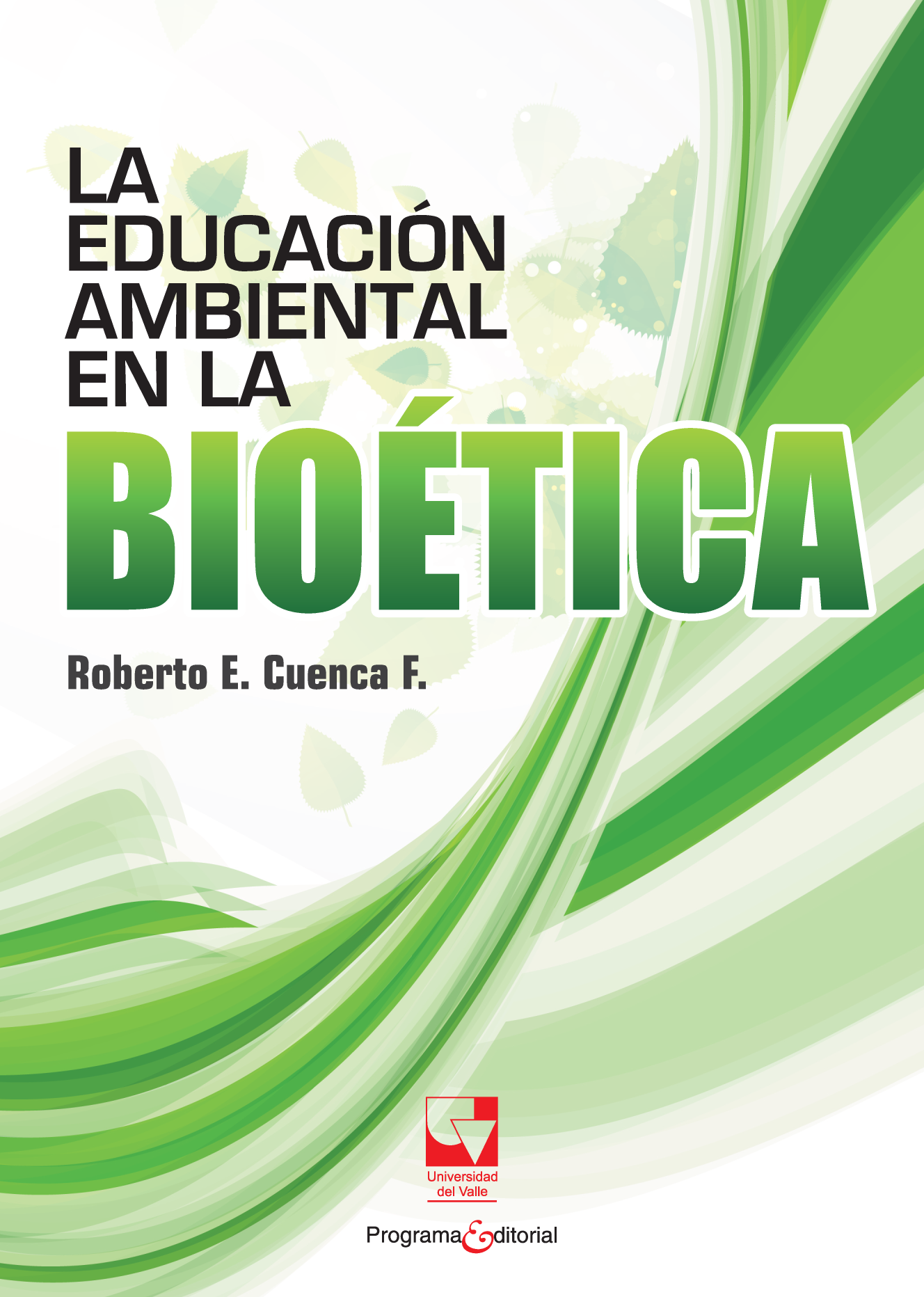 La educación ambiental en la bioética