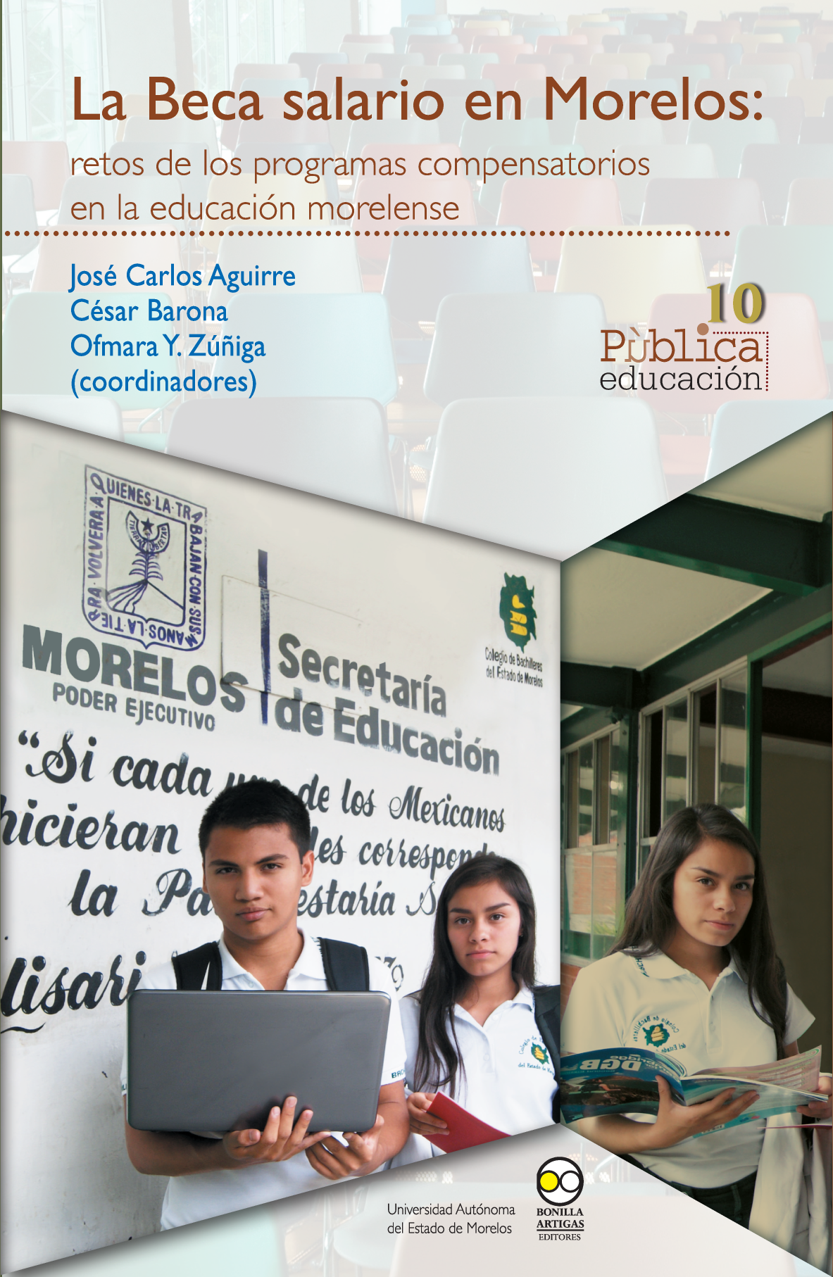 La beca salario en Morelos: retos de los programas compensatorios en la educación morelense
