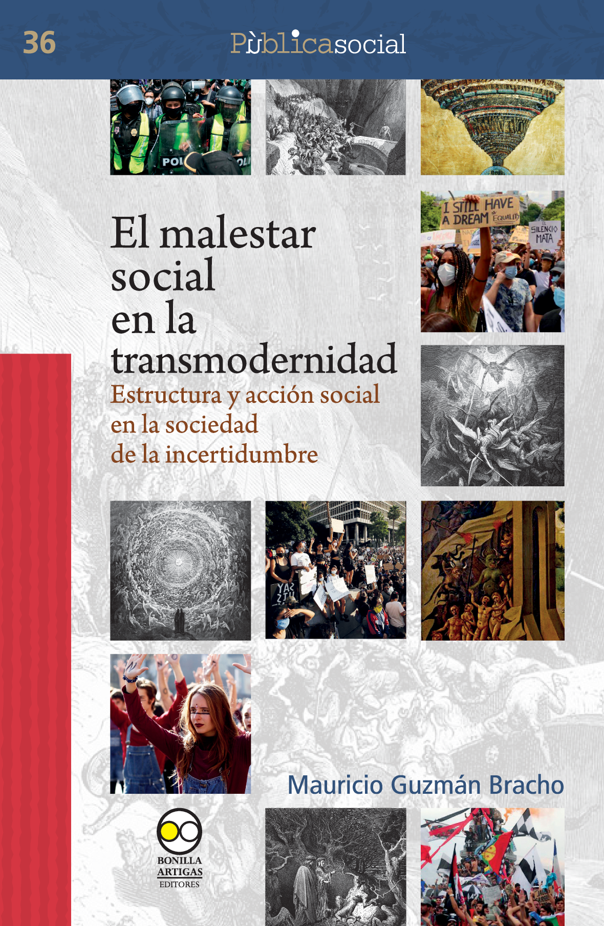 El malestar social en la transmodernidad: estructura y acción social en la sociedad de la incertidumbre