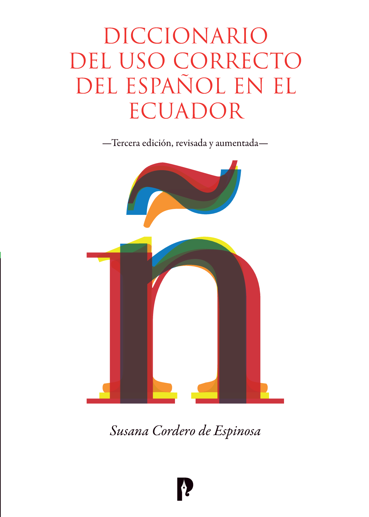 Diccionario del uso correcto del español en el Ecuador
