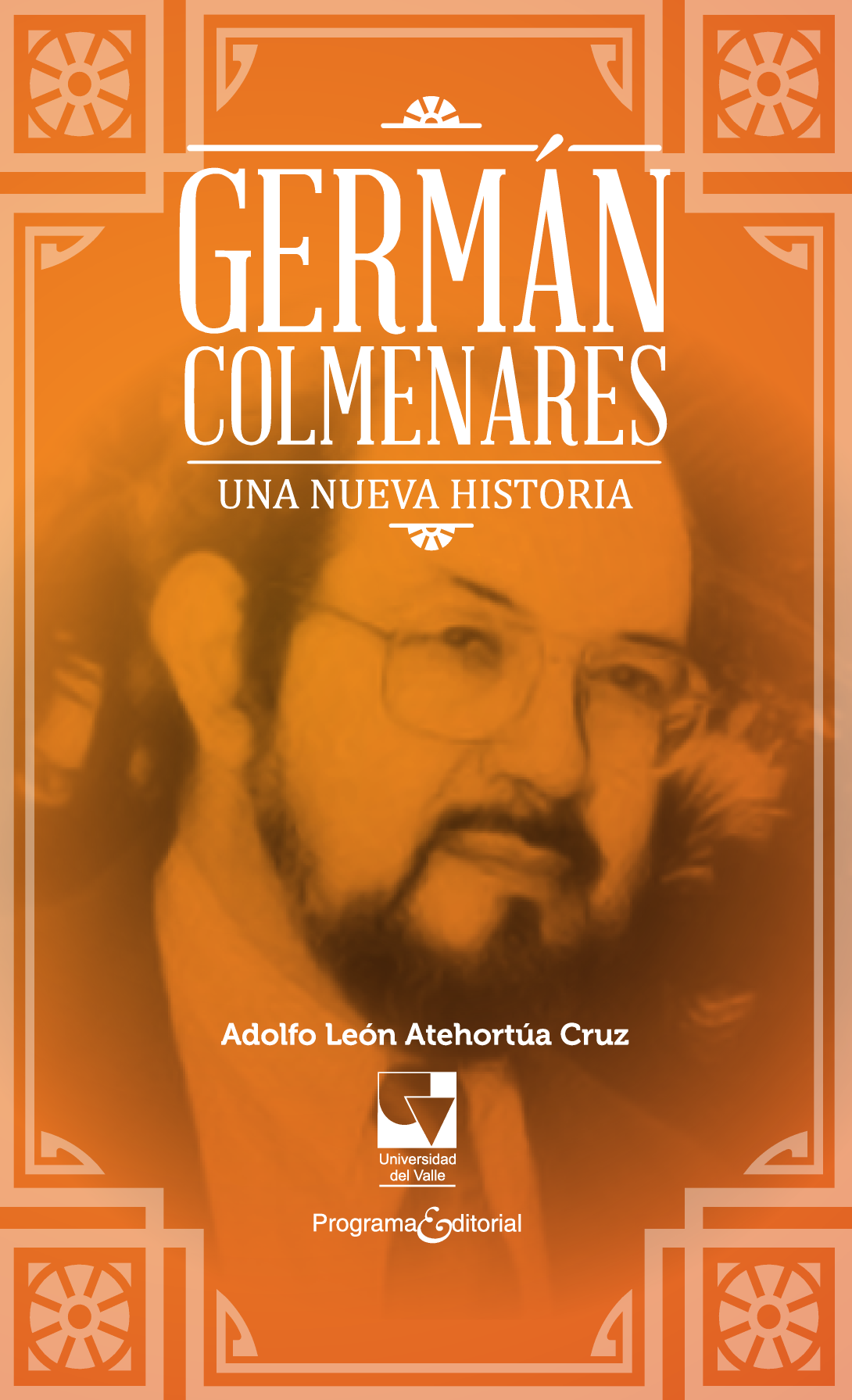 Germán Colmenares: una nueva historia