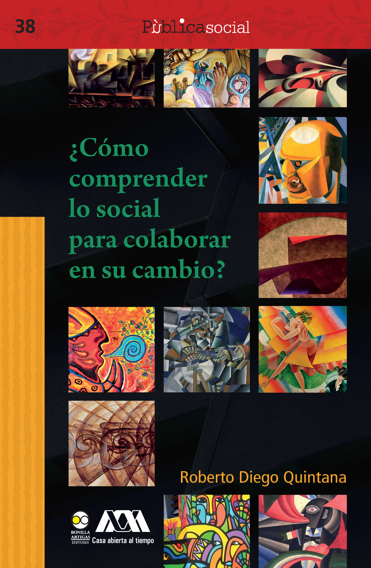 ¿Cómo comprender lo social para colaborar en su cambio?