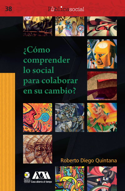 ¿Cómo comprender lo social para colaborar en su cambio?