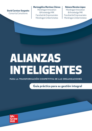 Alianzas inteligentes para la transformación competitiva de las organizaciones. Guía práctica para su gestión integral