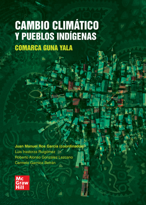 Cambio climático y pueblos indígenas: comarca Guna Yala