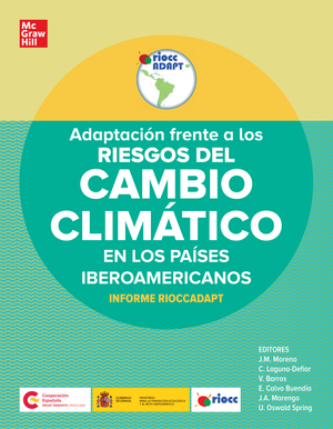 Adaptación frente a los riesgos del cambio climático en los países iberoamericanos: Informe Rioccadapt