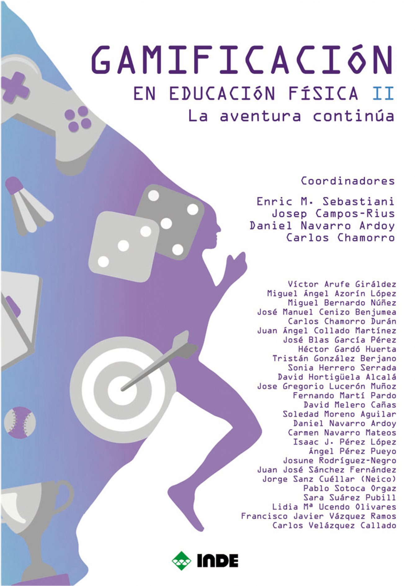 Gamificación en Educación Física II: la aventura continúa