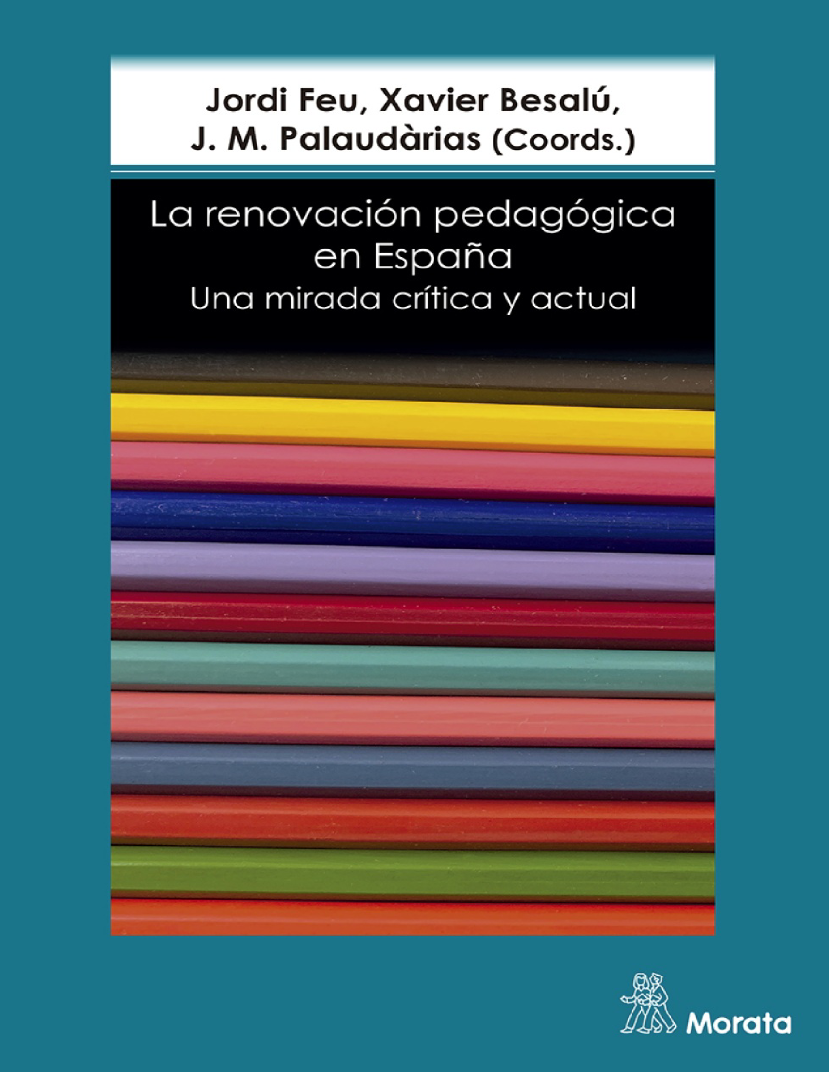 La renovación pedagógica en España: una mirada crítica y actual