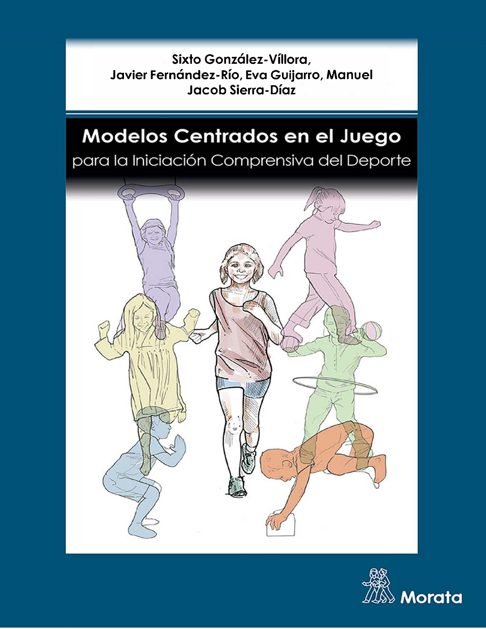 Modelos centrados en el juego para la iniciación comprensiva del deporte