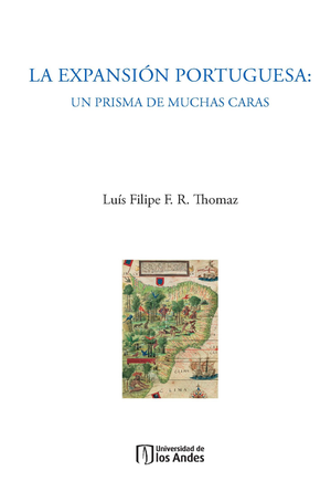 La expansión portuguesa: un prisma de muchas caras
