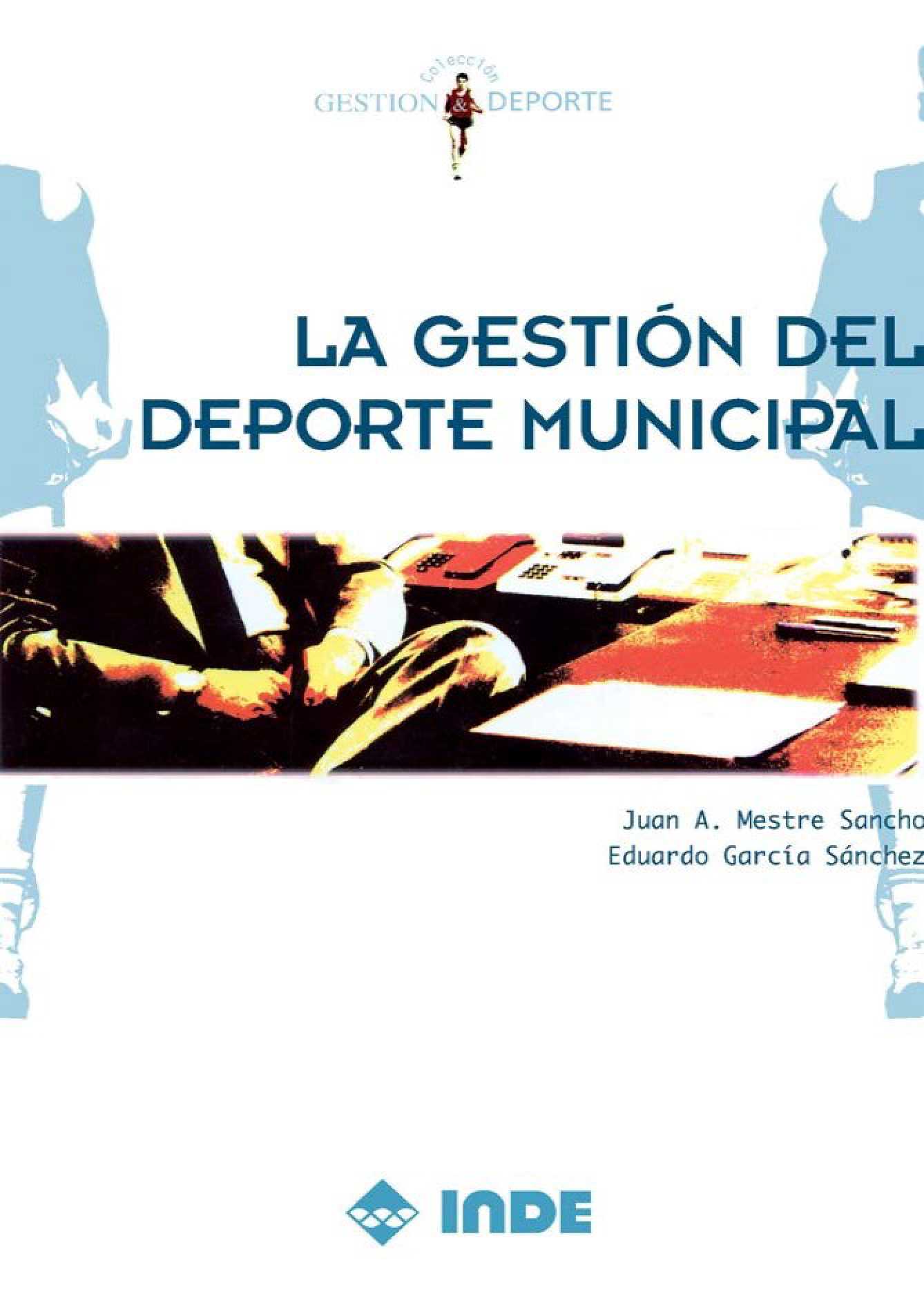 La gestión del deporte municipal
