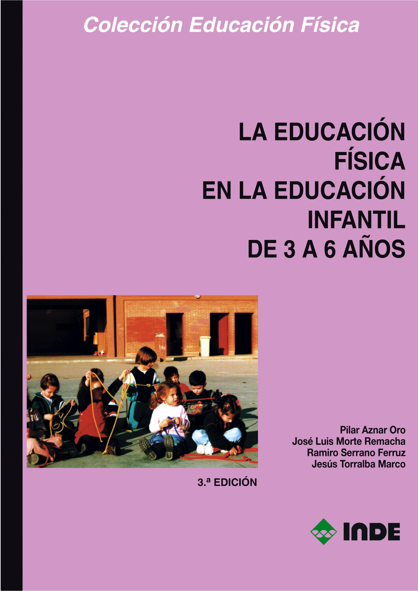 La educación física en la educación infantil de 3 a 6 años