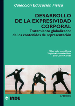 Desarrollo de la expresividad corporal: tratamiento globalizador de los contenidos de representación