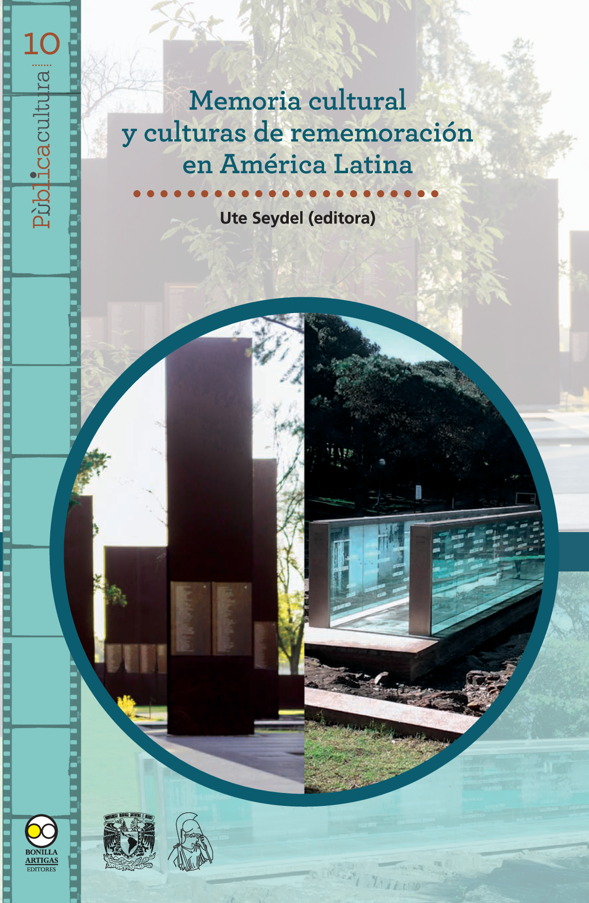 Memoria cultural y culturas de rememoración en América Latina