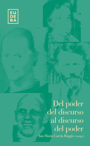 Del poder del discurso al discurso el poder
