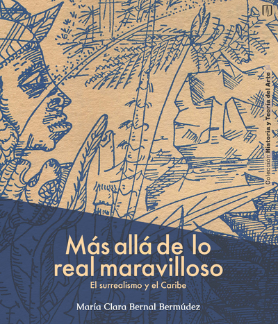 Más allá de lo real maravilloso: el surrealismo y el Caribe