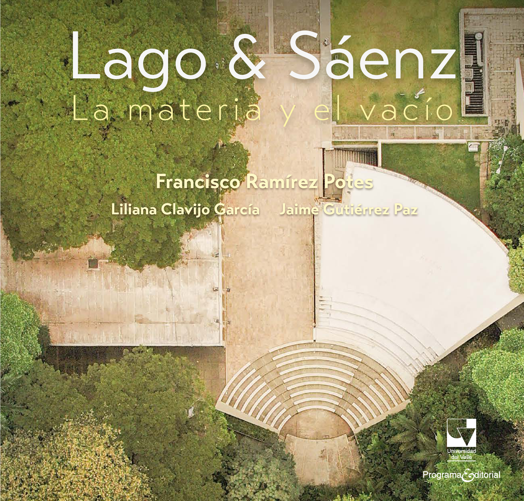 Lago y Sáenz: la materia y el vacío