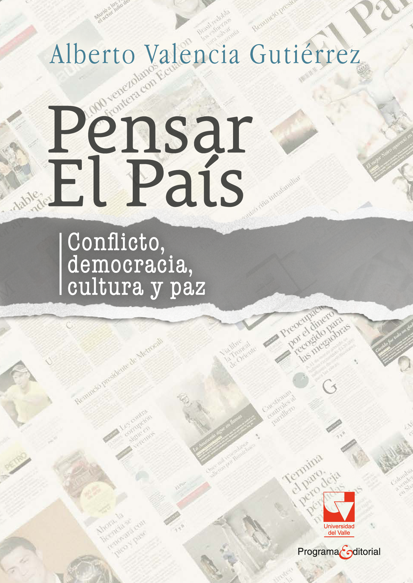 Pensar El País: conflicto, democracia, cultura y paz