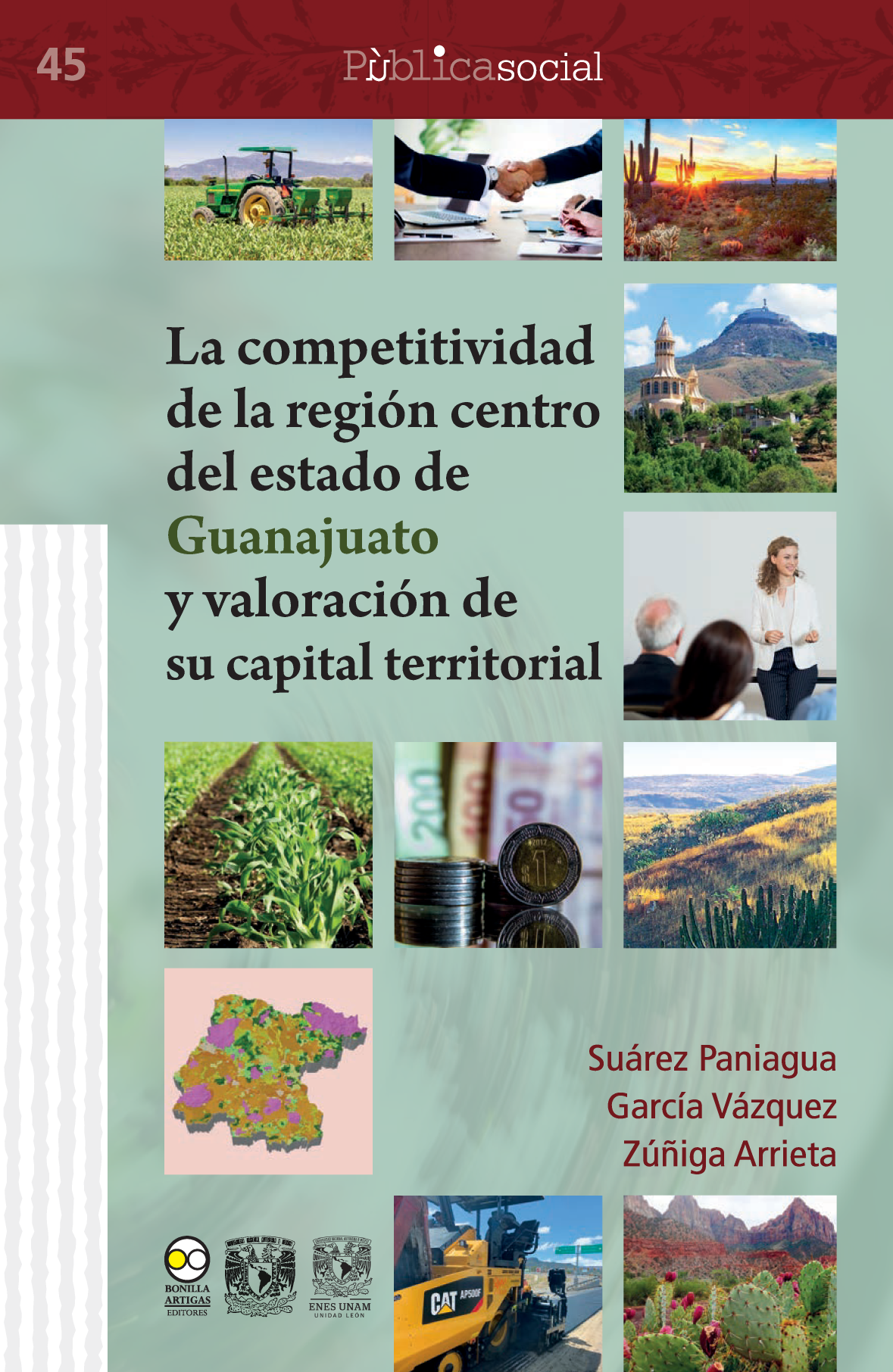 La competitividad de la región centro del estado de Guanajuato y la valoración de su capital territorial
