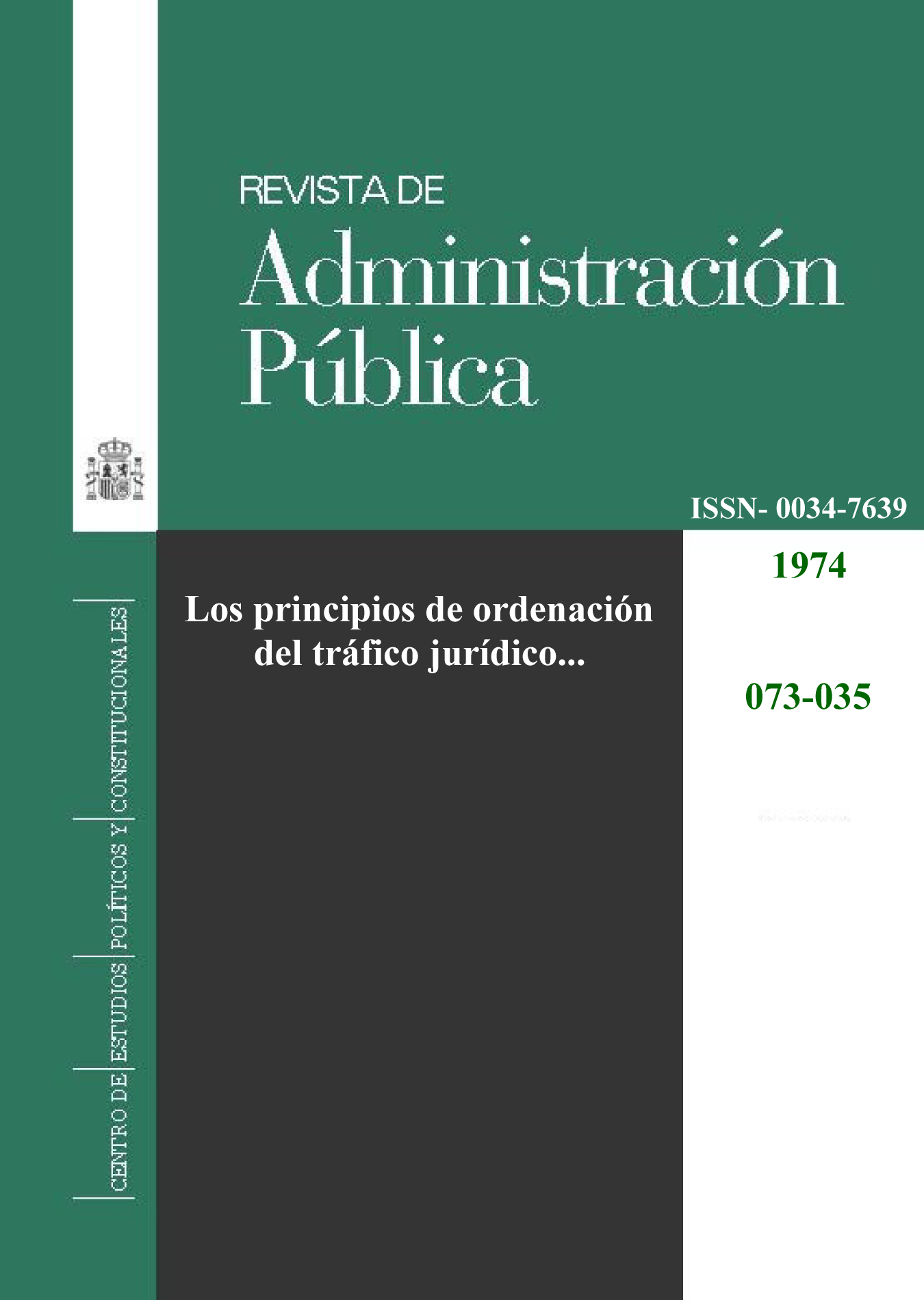 Los principios de ordenación del tráfico jurídico hemoterápico. Revista de Administración Pública, (73)