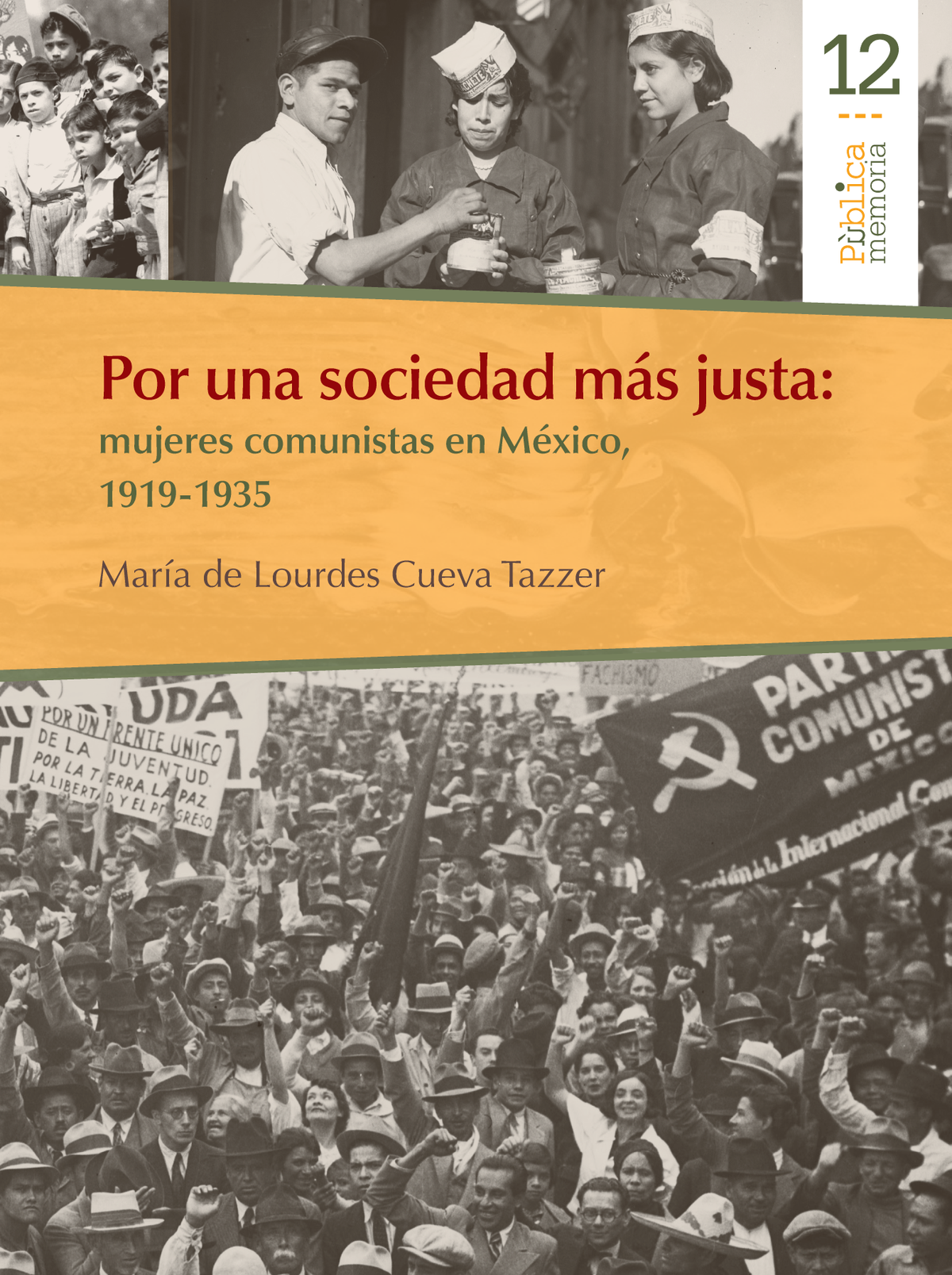 Por una sociedad más justa: mujeres comunistas en México, 1919-1935