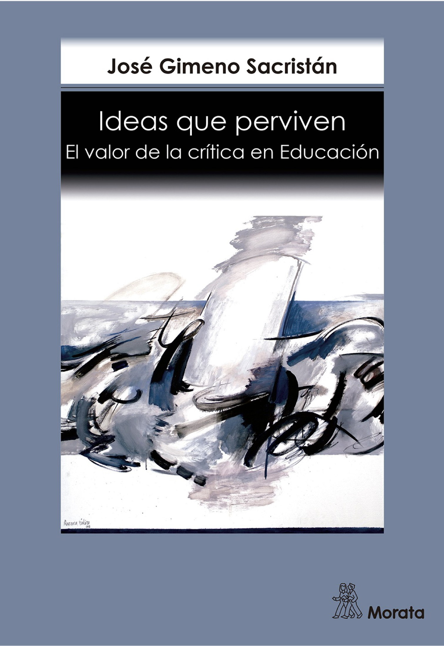 Ideas que perviven: el valor de la crítica en educación