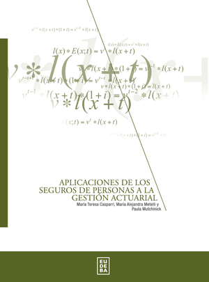 Aplicación de los seguros de personas a la gestión actuarial