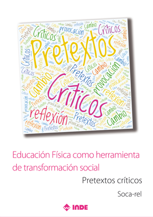 Educación Física como herramienta de transformación social: pretextos críticos