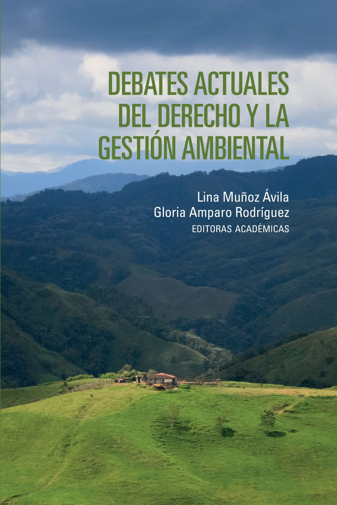 Debates actuales del derecho y la gestión ambiental