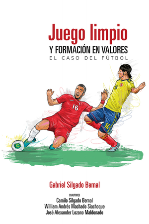 Juego limpio y formación en valores: el caso del fútbol