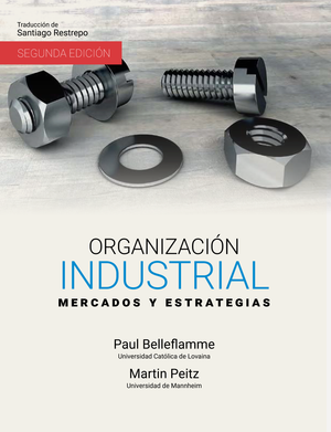 Organización industrial: mercados y estrategias