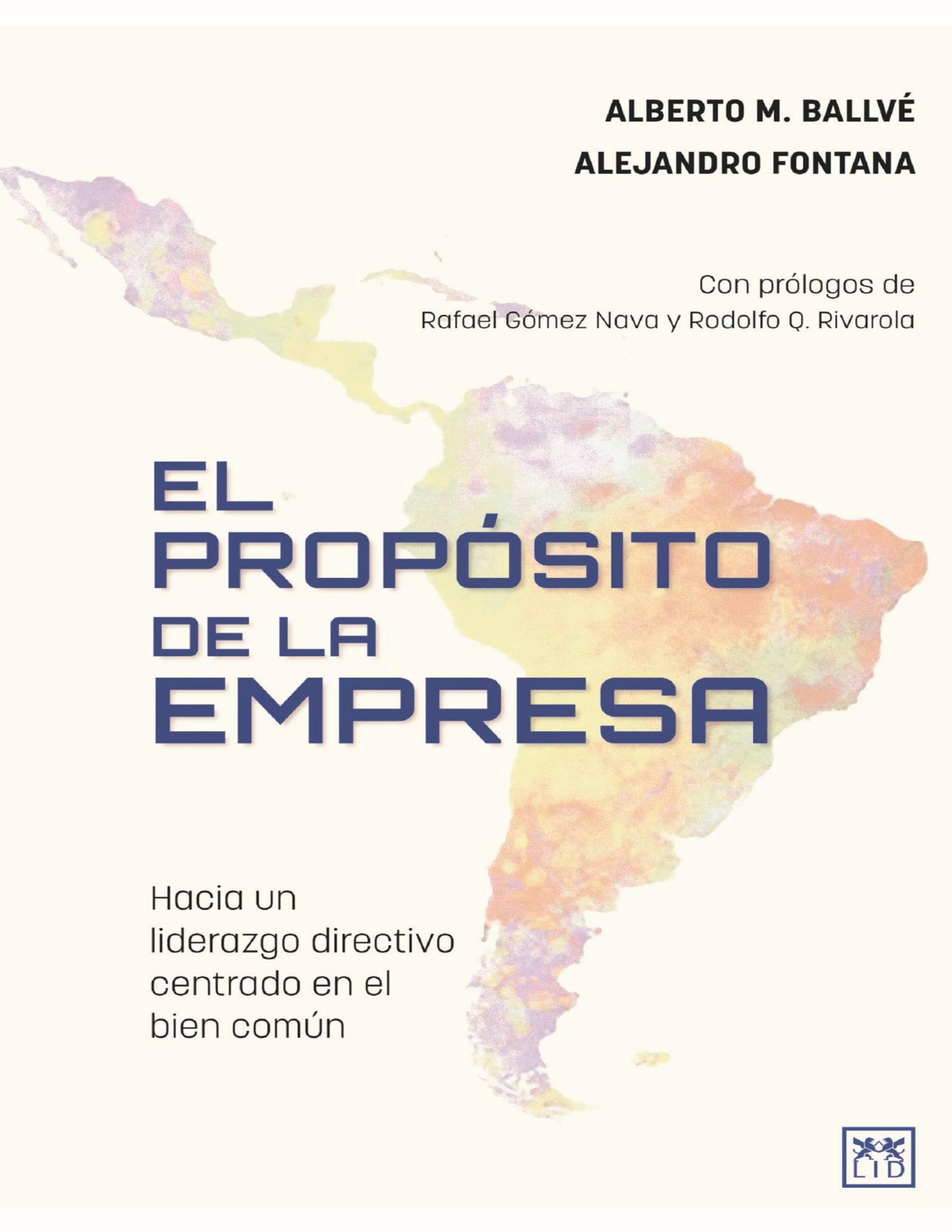 El propósito de la empresa: hacia un liderazgo directivo centrado en el bien común