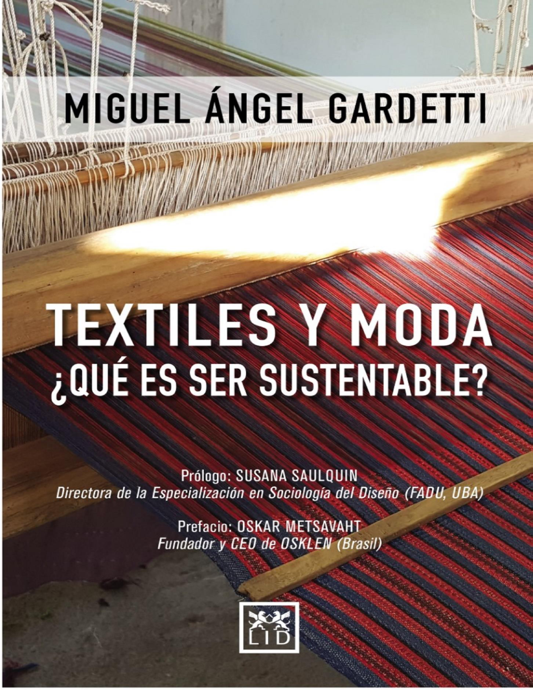 Textiles y moda: ¿qué es ser sustentable?