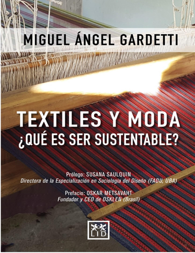 Textiles y moda: ¿qué es ser sustentable?