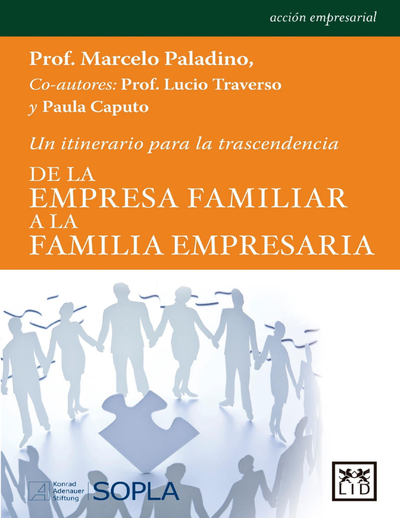 De la empresa familiar a la familia empresaria: un itinerario para la trascendencia