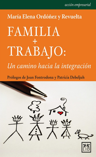 Familia + trabajo: un camino hacia la integración