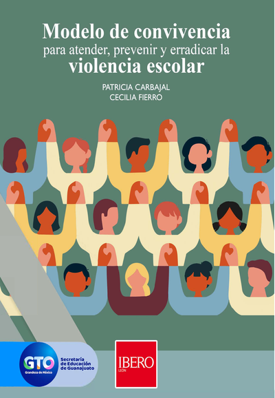 Modelo de convivencia para atender, prevenir y erradicar la violencia