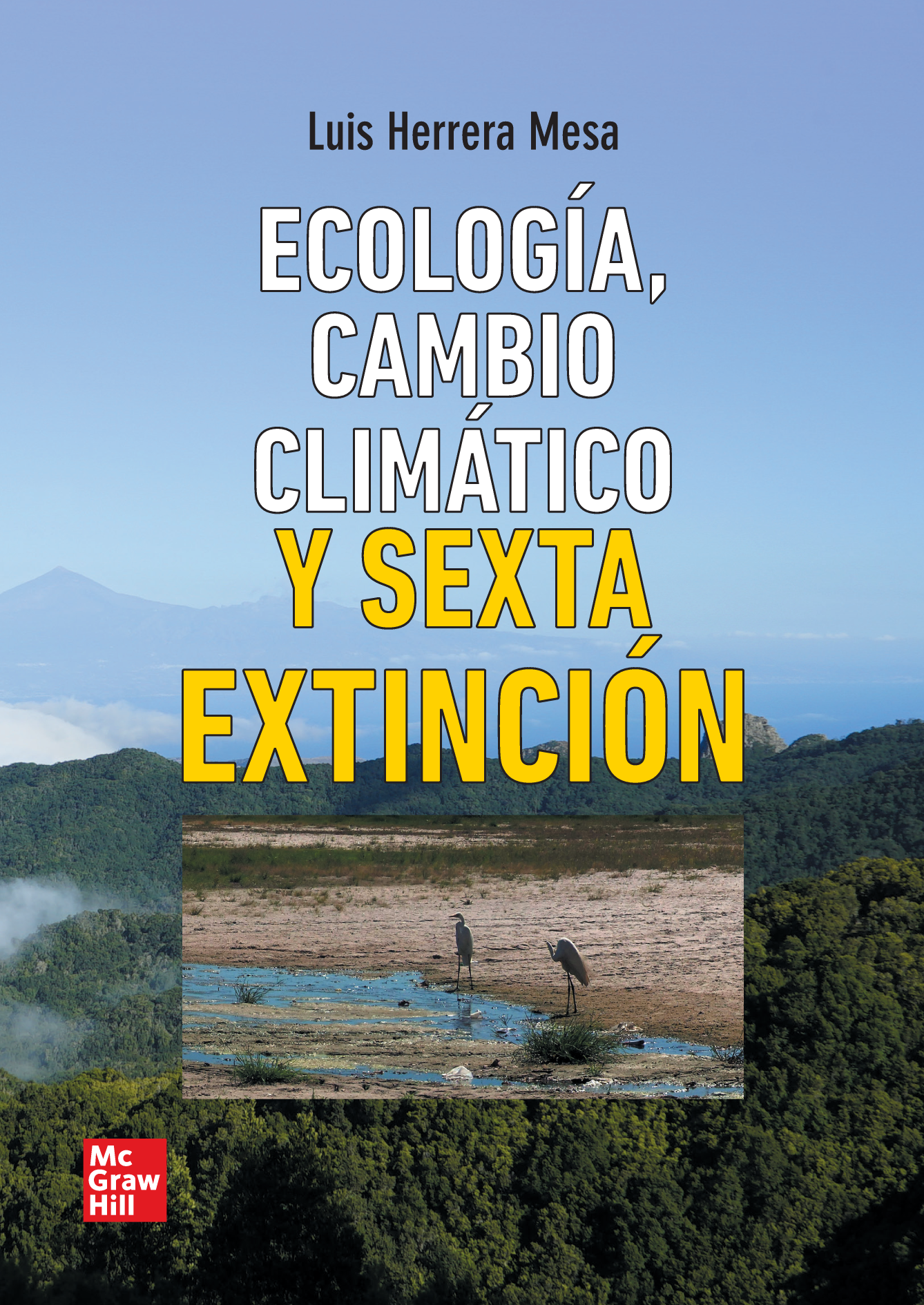 Ecología, cambio climático y sexta extinción