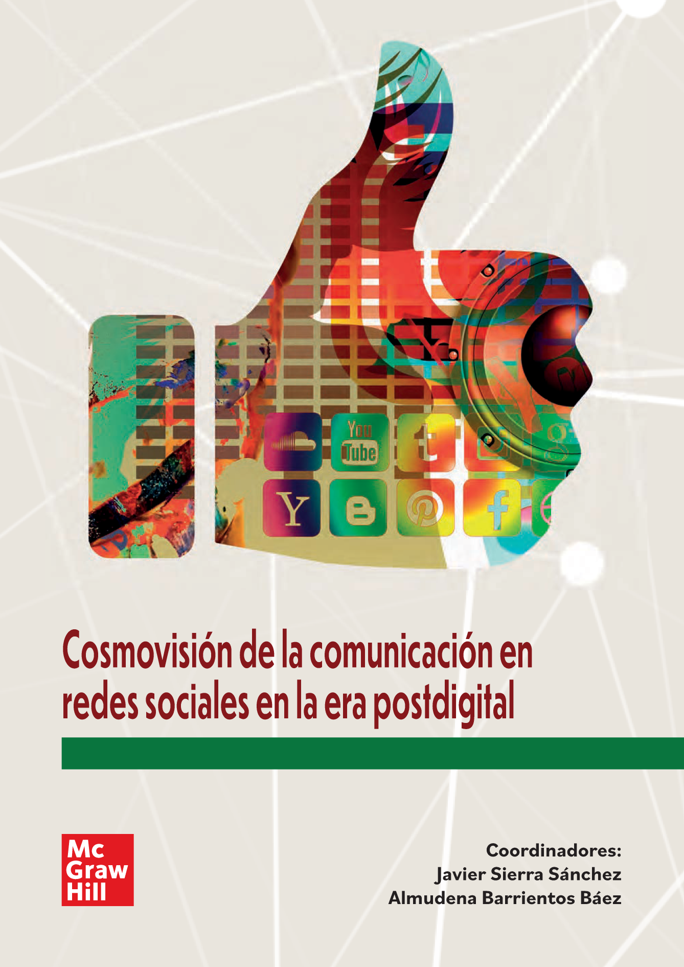 Cosmovisión de la comunicación en redes sociales en la era postdigital