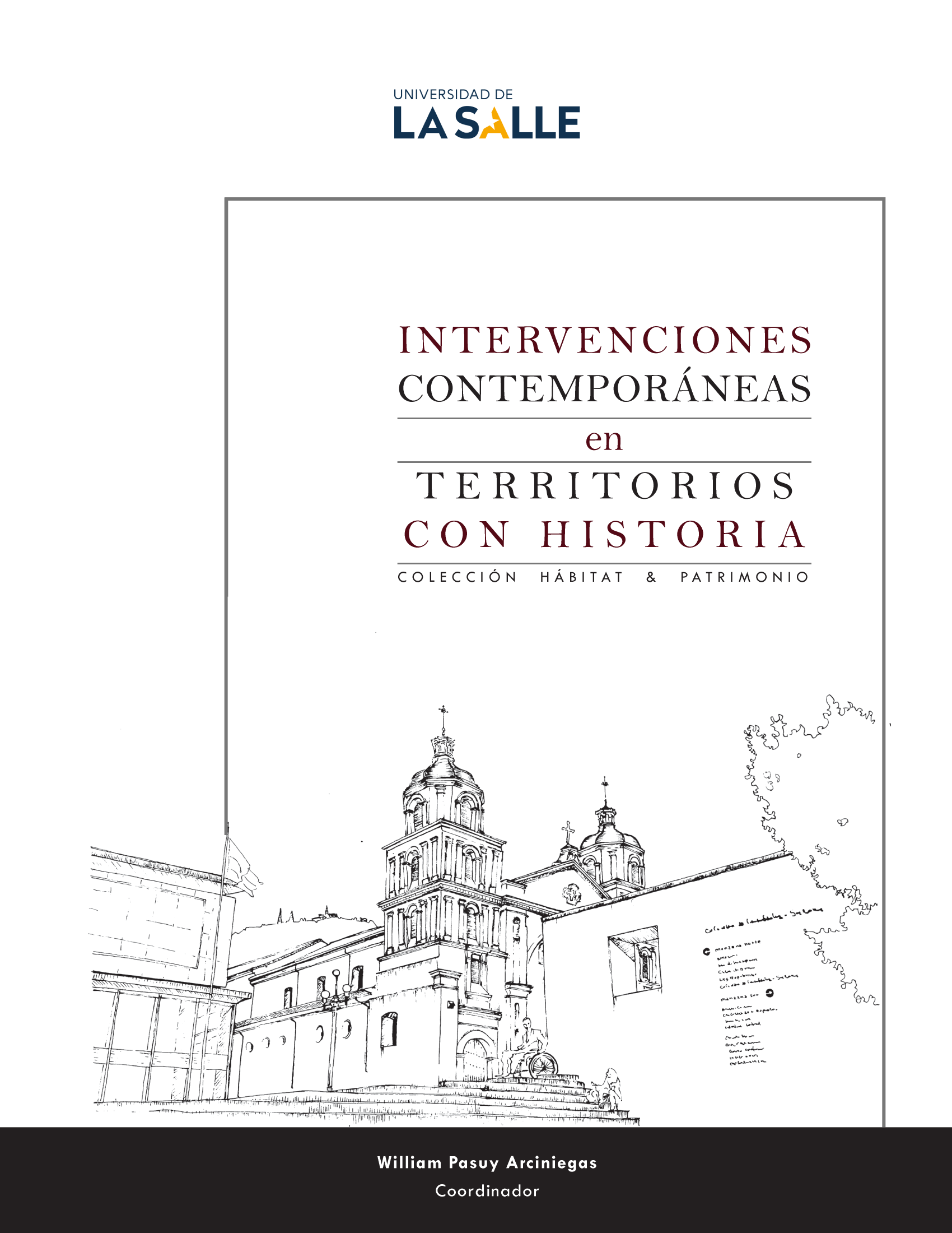 Intervenciones contemporáneas en territorios con historia