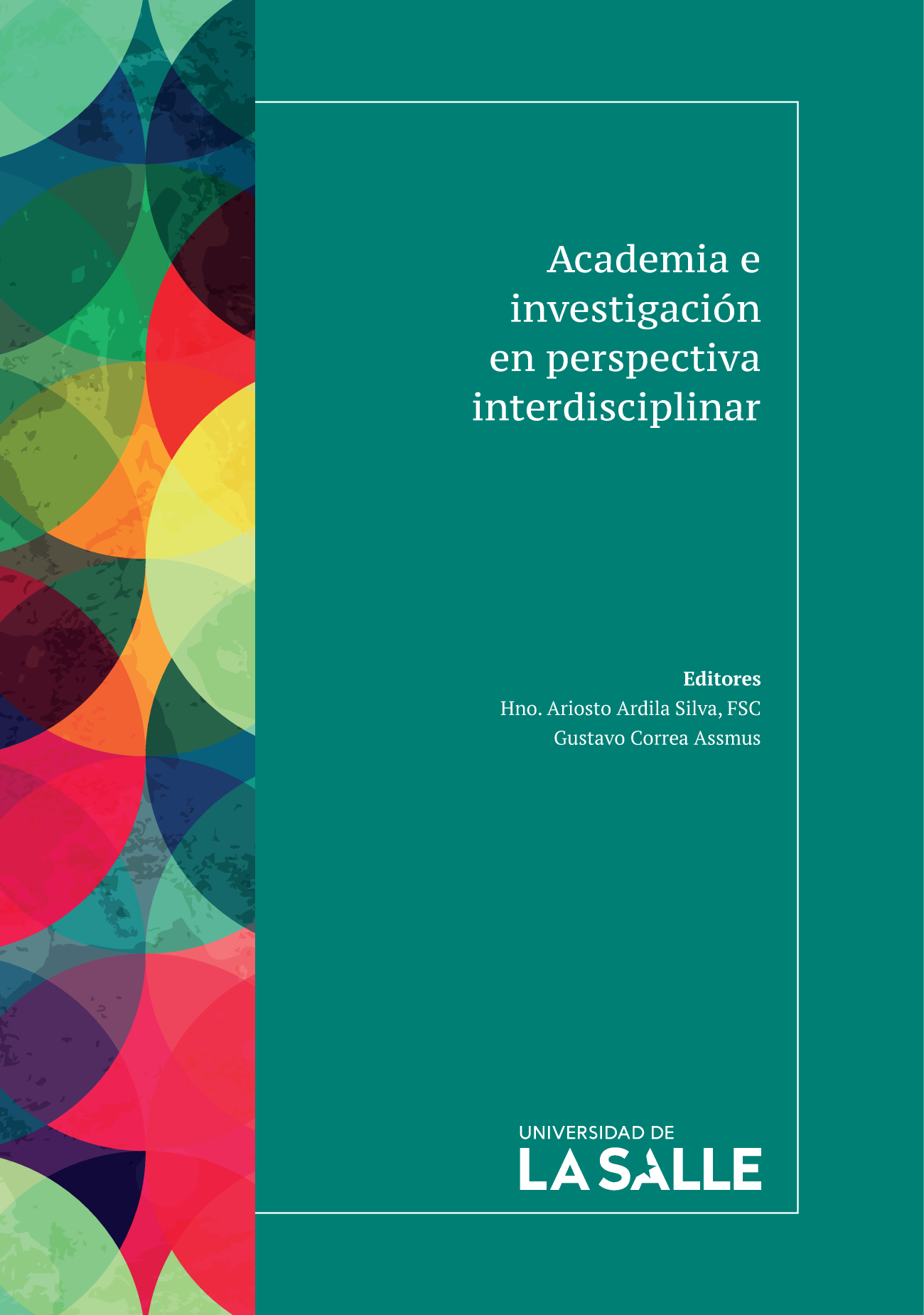 Academia e investigación en perspectiva interdisciplinar