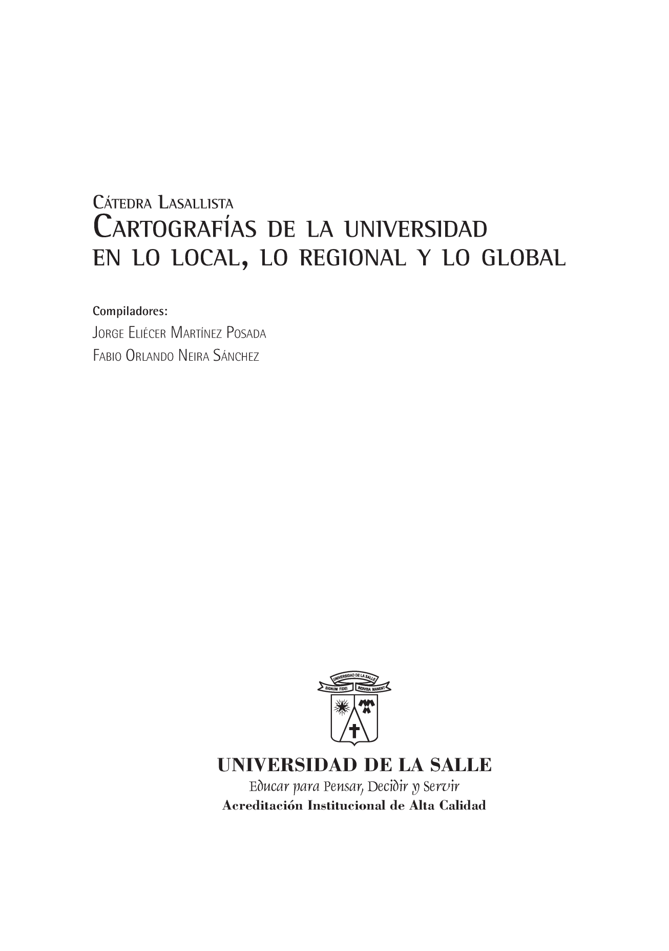 Cartografías de la universidad en lo local, lo regional y lo global