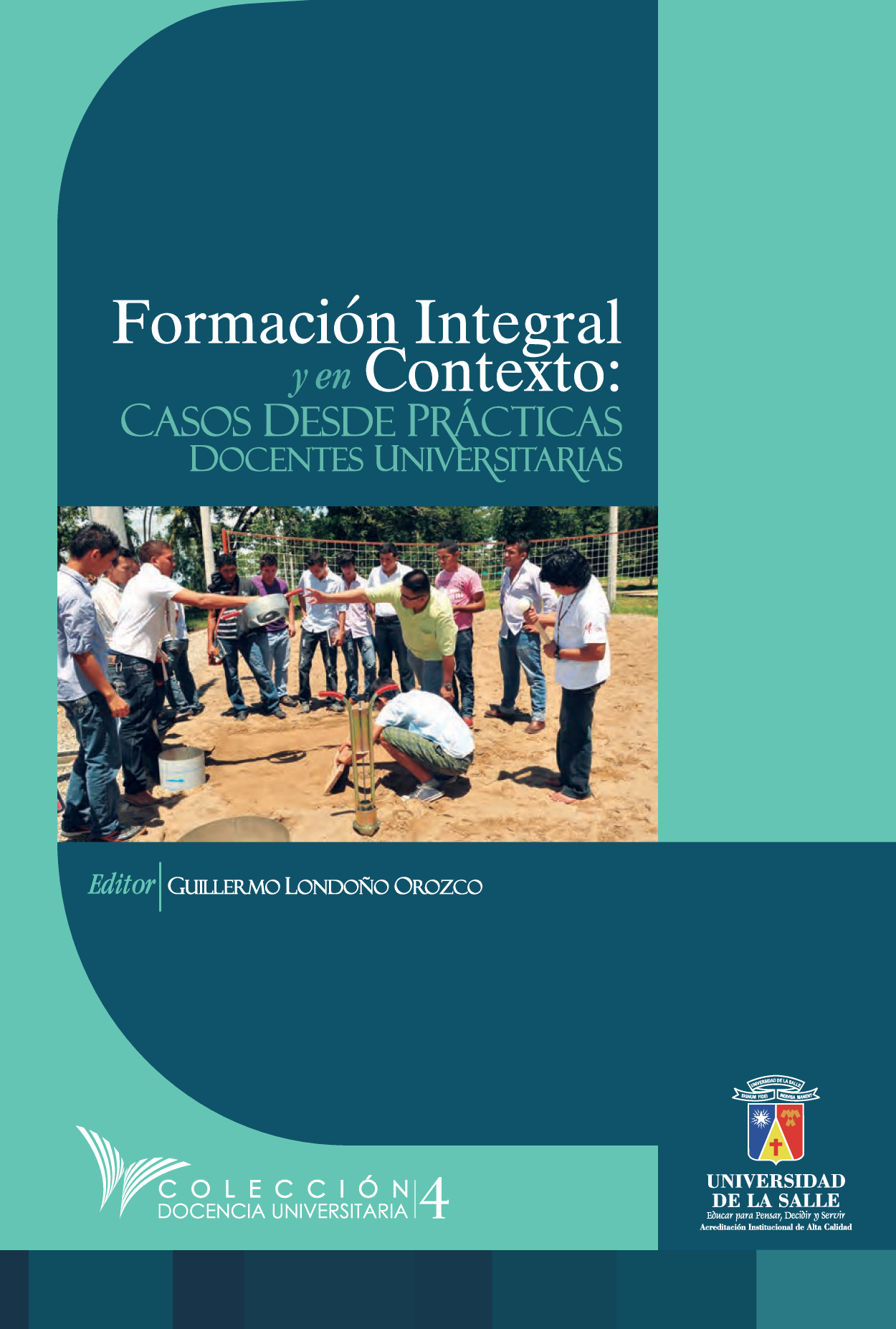 Formación integral y en contexto: casos desde prácticas docentes universitarias