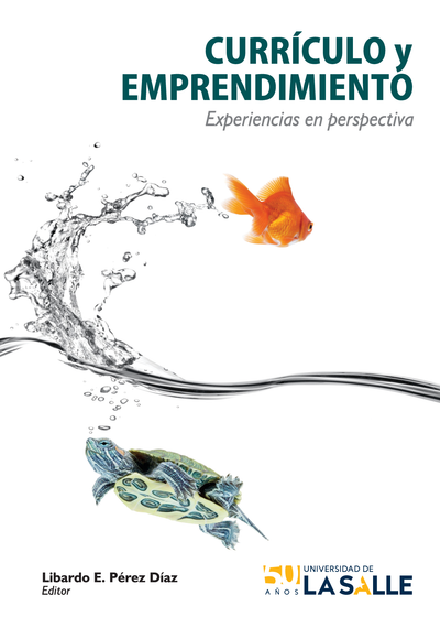 Currículo y emprendimiento: experiencias en perspectiva